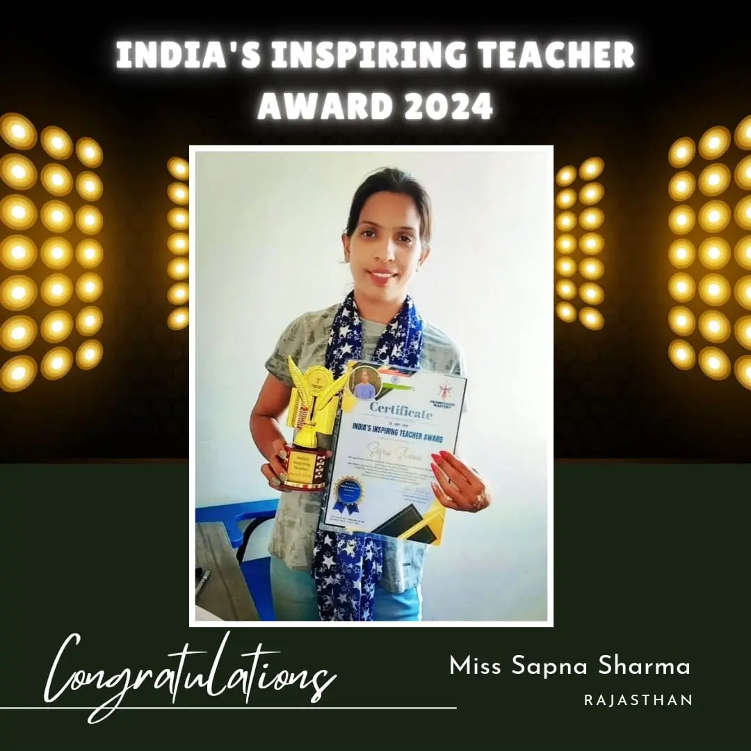 Winner of the India's Inspiring Teachers' Award, Miss Sapna Sharma.  Proud to present this prestigious award to an outstanding achiever, Miss Sapna Sharma.   Your dedication and hard work in the field of teaching have truly set a remarkable standard. Here's to many more milestones and continued success.